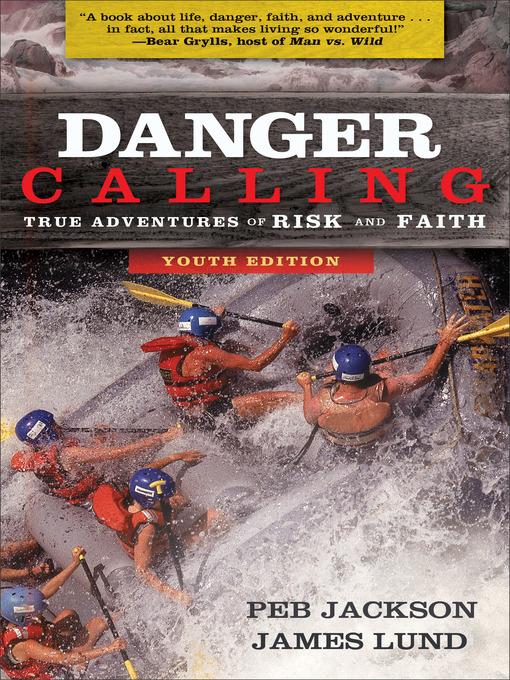 Title details for Danger Calling, Youth Edition by Peb Jackson - Available